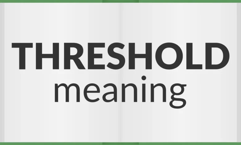 What Is a Mean Threshold? Understanding the Basics