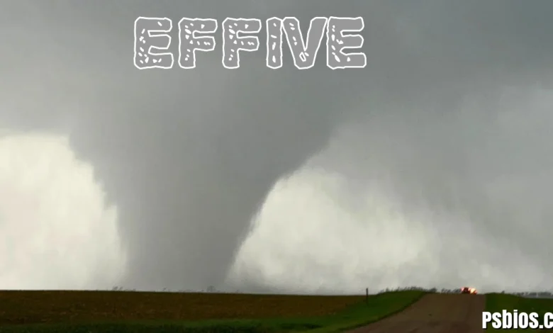 EFFive Tornado: The Most Powerful Tornado Rating