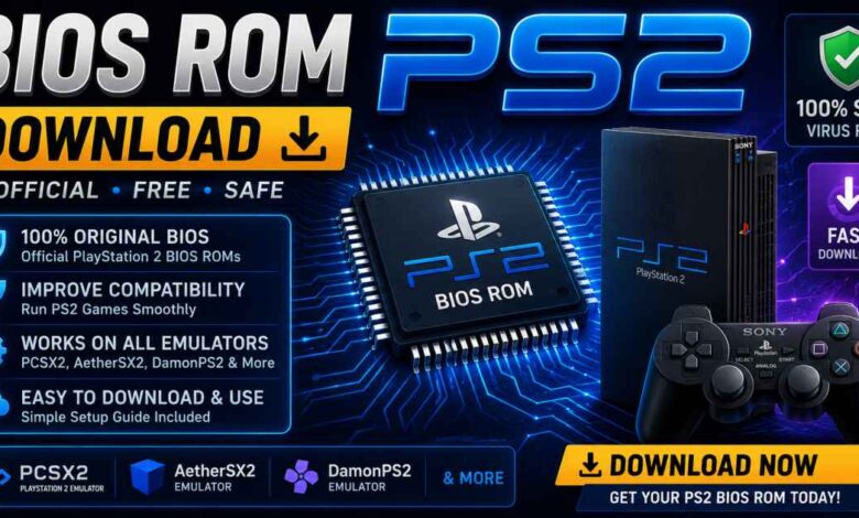 BIOS ROM PS2 Download: Complete Guide to PS2 BIOS ROM, Setup, Compatibility & Legal Use